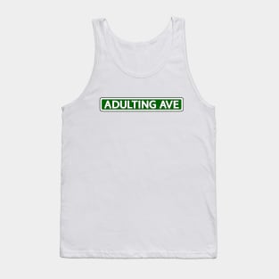 Adulting Ave Street Sign Tank Top